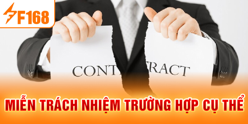 Miễn trách nhiệm trường hợp cụ thể