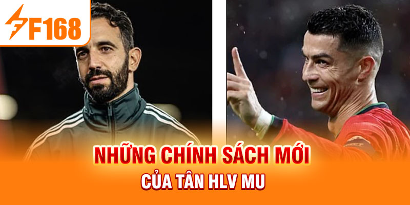 Những chính sách mới của tân HLV Mu 